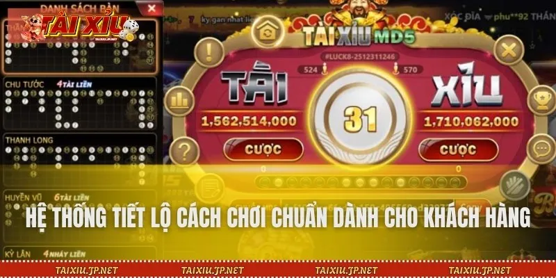 Hệ thống tiết lộ cách chơi chuẩn dành cho khách hàng