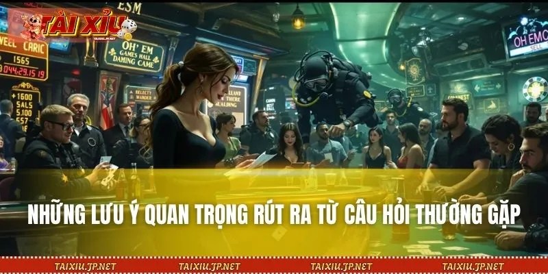 Bật mí những lưu ý cần ghi nhớ