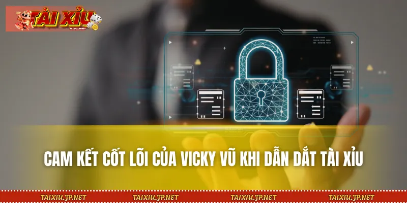 Những cam kết vàng khẳng định uy tín Vicky Vũ